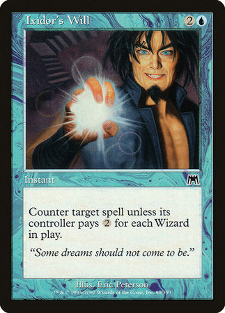 Ixidor's Will [Onslaught] | Fandemonia Ltd