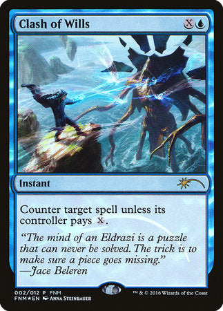 Clash of Wills [Friday Night Magic 2016] | Fandemonia Ltd