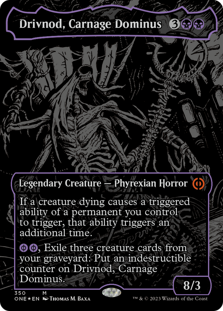 Drivnod, Carnage Dominus (Oil Slick Raised Foil) [Phyrexia: All Will Be One] | Fandemonia Ltd