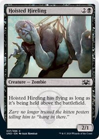 Hoisted Hireling [Unsanctioned] | Fandemonia Ltd
