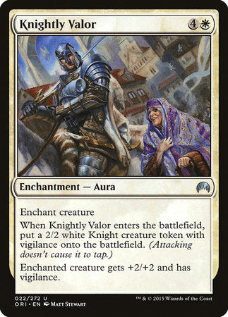 Knightly Valor [Magic Origins] | Fandemonia Ltd
