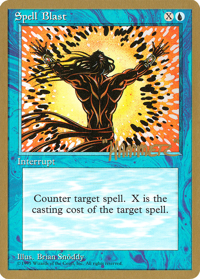 Spell Blast (Shawn "Hammer" Regnier) [Pro Tour Collector Set] | Fandemonia Ltd