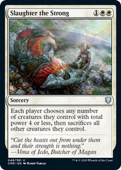 Slaughter the Strong [Commander Legends] | Fandemonia Ltd