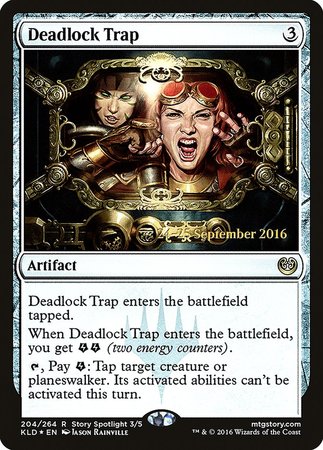 Deadlock Trap [Kaladesh Promos] | Fandemonia Ltd
