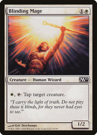 Blinding Mage [Magic 2011] | Fandemonia Ltd