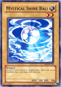 Mystical Shine Ball [DR2-EN116] Common | Fandemonia Ltd
