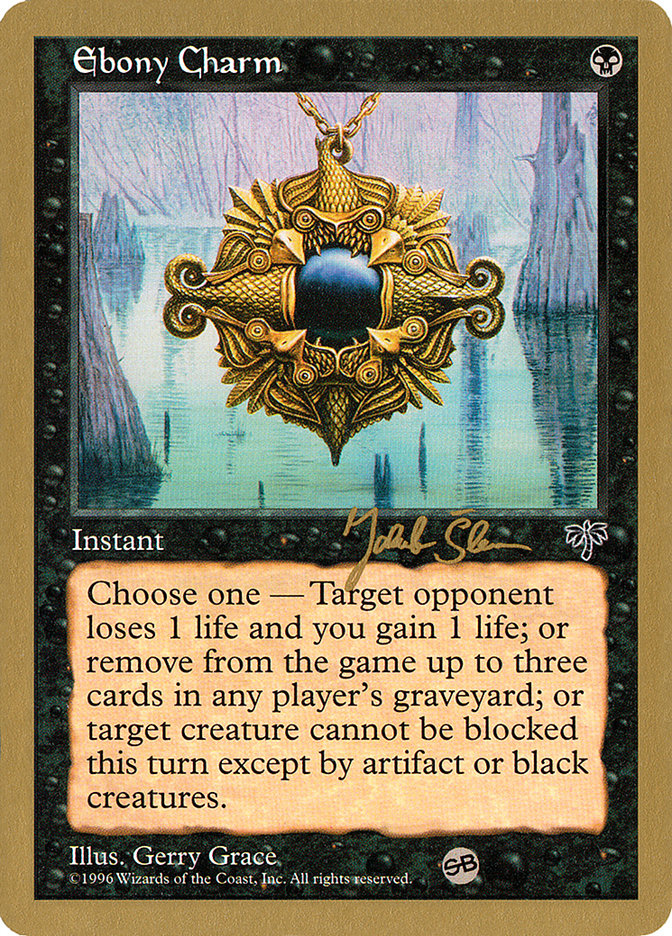 Ebony Charm (Jakub Slemr) (SB) [World Championship Decks 1997] | Fandemonia Ltd