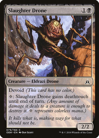 Slaughter Drone [Oath of the Gatewatch] | Fandemonia Ltd