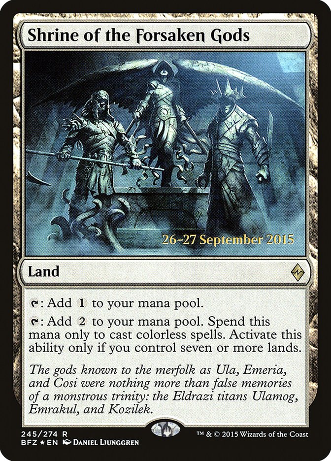 Shrine of the Forsaken Gods [Battle for Zendikar Prerelease Promos] | Fandemonia Ltd