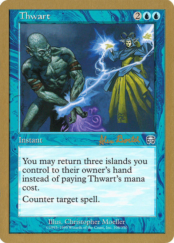 Thwart (Alex Borteh) [World Championship Decks 2001] | Fandemonia Ltd