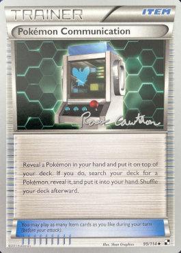 Pokemon Communication (99/114) (The Truth - Ross Cawthon) [World Championships 2011] | Fandemonia Ltd