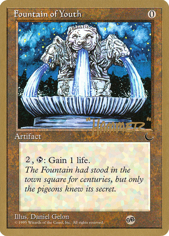 Fountain of Youth (Shawn "Hammer" Regnier) (SB) [Pro Tour Collector Set] | Fandemonia Ltd