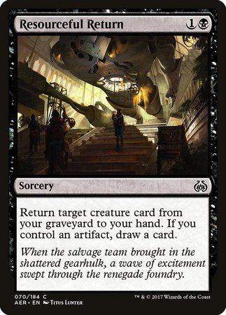Resourceful Return [Aether Revolt] | Fandemonia Ltd