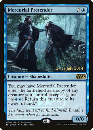 Mercurial Pretender [Magic 2015 Promos] | Fandemonia Ltd