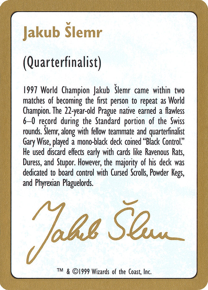 Jakub Šlemr Bio [World Championship Decks 1999] | Fandemonia Ltd