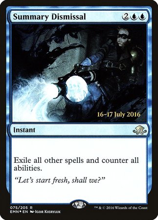 Summary Dismissal [Eldritch Moon Promos] | Fandemonia Ltd