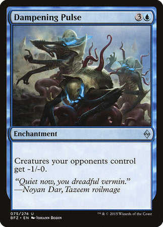 Dampening Pulse [Battle for Zendikar] | Fandemonia Ltd