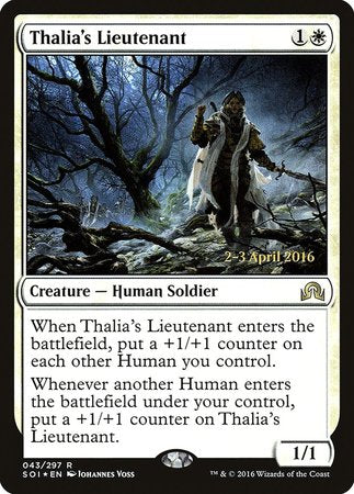 Thalia's Lieutenant [Shadows over Innistrad Promos] | Fandemonia Ltd