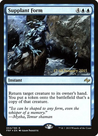 Supplant Form [Fate Reforged Promos] | Fandemonia Ltd