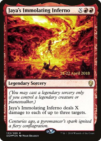 Jaya's Immolating Inferno [Dominaria Promos] | Fandemonia Ltd