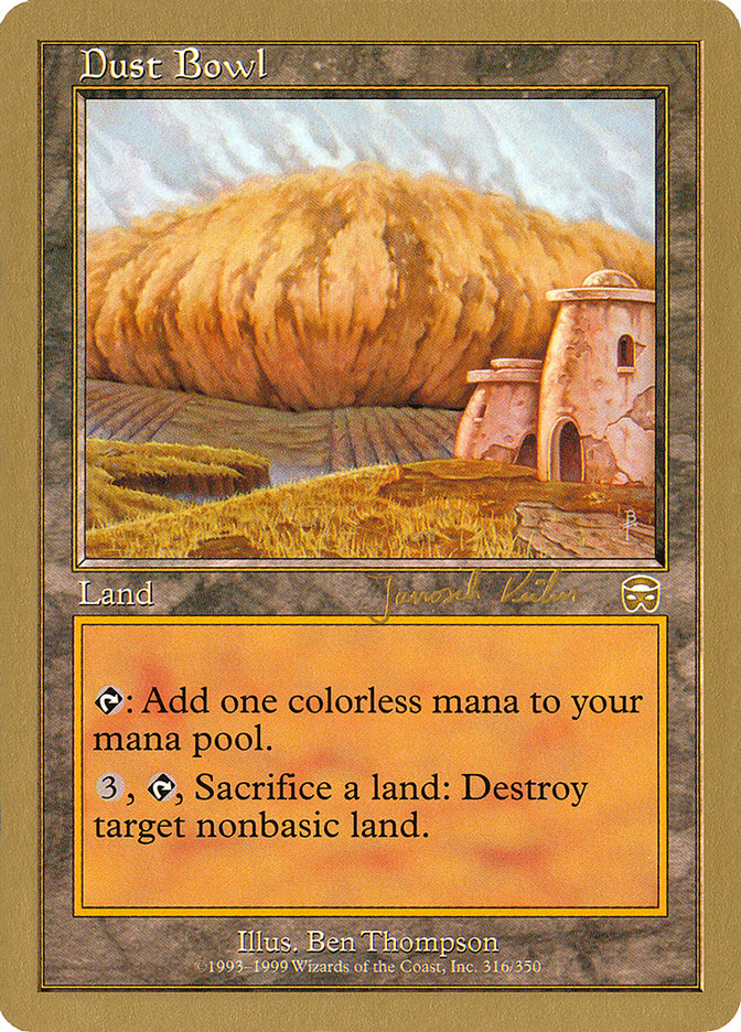 Dust Bowl (Janosch Kuhn) [World Championship Decks 2000] | Fandemonia Ltd