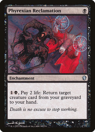 Phyrexian Reclamation [Commander 2013] | Fandemonia Ltd