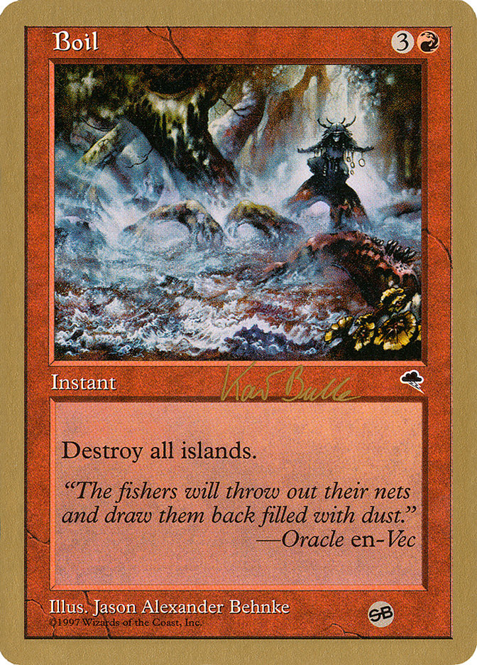 Boil (Kai Budde) (SB) [World Championship Decks 1999] | Fandemonia Ltd