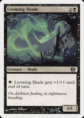 Looming Shade [Eighth Edition] | Fandemonia Ltd