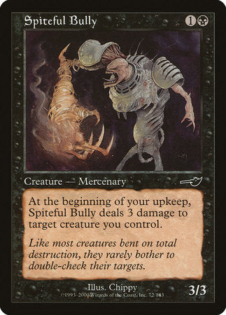 Spiteful Bully [Nemesis] | Fandemonia Ltd