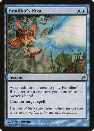 Familiar's Ruse [Lorwyn] | Fandemonia Ltd