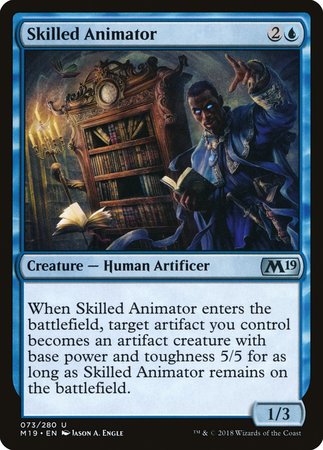 Skilled Animator [Core Set 2019] | Fandemonia Ltd