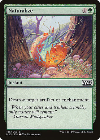 Naturalize [Magic 2015] | Fandemonia Ltd