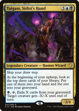 Taigam, Sidisi's Hand [Commander 2017] | Fandemonia Ltd