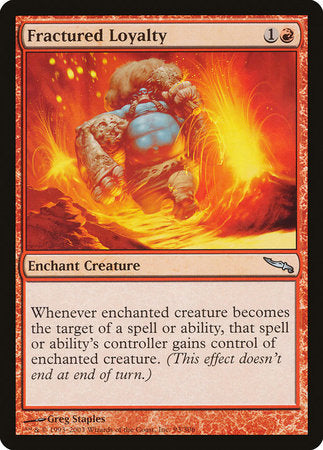 Fractured Loyalty [Mirrodin] | Fandemonia Ltd