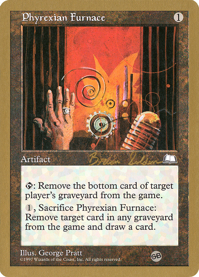 Phyrexian Furnace (Brian Selden) (SB) [World Championship Decks 1998] | Fandemonia Ltd