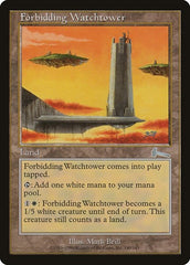 Forbidding Watchtower [Urza's Legacy] | Fandemonia Ltd