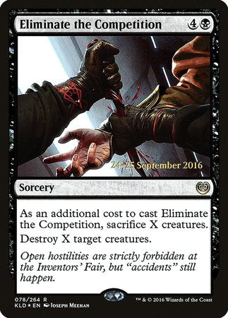 Eliminate the Competition [Kaladesh Promos] | Fandemonia Ltd