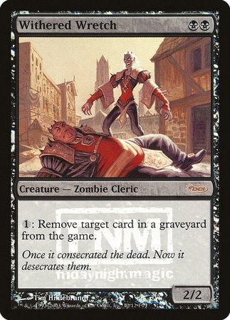 Withered Wretch [Friday Night Magic 2003] | Fandemonia Ltd