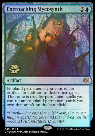 Encroaching Mycosynth [Phyrexia: All Will Be One Prerelease Promos] | Fandemonia Ltd