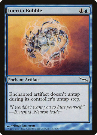 Inertia Bubble [Mirrodin] | Fandemonia Ltd
