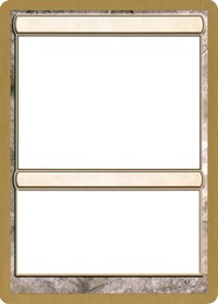 2003 World Championship Blank Card [World Championship Decks 2003] | Fandemonia Ltd