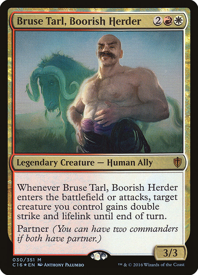 Bruse Tarl, Boorish Herder [Commander 2016] | Fandemonia Ltd