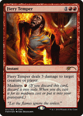 Fiery Temper [Friday Night Magic 2016] | Fandemonia Ltd