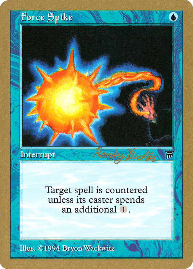 Force Spike (Randy Buehler) [World Championship Decks 1998] | Fandemonia Ltd