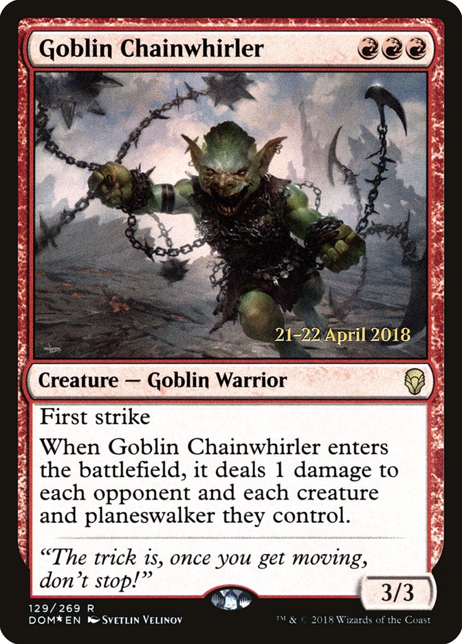 Goblin Chainwhirler  [Dominaria Prerelease Promos] | Fandemonia Ltd