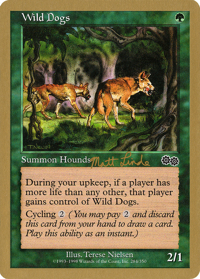 Wild Dogs (Matt Linde) [World Championship Decks 1999] | Fandemonia Ltd
