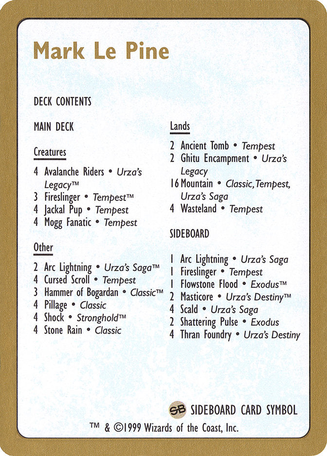 Mark Le Pine Decklist [World Championship Decks 1999] | Fandemonia Ltd