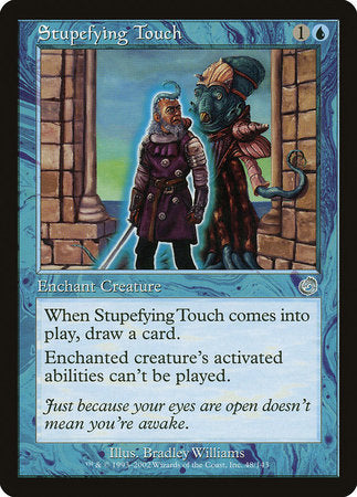 Stupefying Touch [Torment] | Fandemonia Ltd