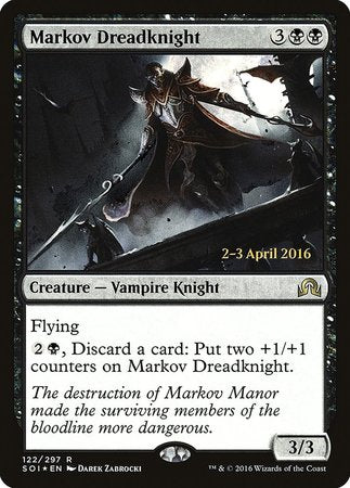 Markov Dreadknight [Shadows over Innistrad Promos] | Fandemonia Ltd