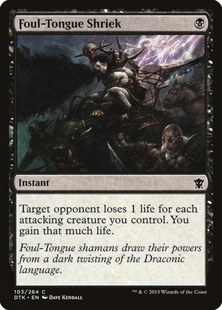 Foul-Tongue Shriek [Dragons of Tarkir] | Fandemonia Ltd